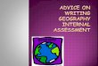 ADVICE ON WRITING GEOGRAPHY INTERNAL ASSESSMENT