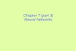 Chapter  7 (part 3) Neural  Networks