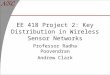 EE 418 Project 2: Key Distribution in Wireless Sensor Networks