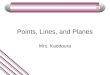 Points, Lines, and Planes
