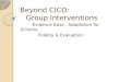 Beyond CICO: Group Interventions