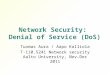 Network Security:  Denial of Service (DoS)