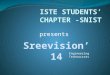 ISTE STUDENTS’ CHAPTER -SNIST