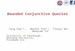 Bounded Conjunctive Queries