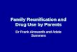 Family Reunification and Drug Use by Parents