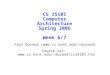 CS 35101 Computer Architecture Spring 2006 Week 6/7