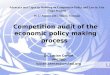Competition audit of the economic policy making process