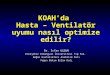 KOAH’da  Hasta – Ventilatör uyumu nasıl optimize edilir?
