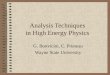 Analysis Techniques in High Energy Physics