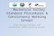 Mackenzie Valley Standard Procedures & Consistency Working Groups