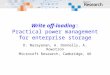 Write off-loading : Practical power management for enterprise storage