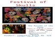Festival of Skulls 1 to 10 of November 2014   Aguascalientes, Ags. Mexico