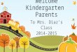 Welcome Kindergarten  Parents