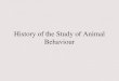 History of the Study of Animal Behaviour
