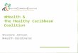 mHealth &  The Healthy Caribbean Coalition