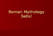 Roman Mythology Sells!