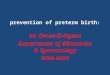 prevention  of preterm birth :