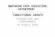 NORTHERN CAPE EDUCATION DEPARTMENT   CONDITIONAL GRANTS