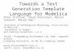 Towards a Text Generation Template Language for Modelica