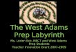 The West Adams Prep Labyrinth