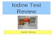 Iodine Test Review