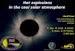 Hot  explosions in the cool solar atmosphere