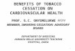 BENEFITS OF TOBACCO CESSATION ON CARDIOVASCULAR HEALTH