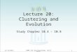Lecture 20: Clustering and Evolution