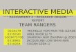 INTERACTIVE MEDIA ASSIGNMENT 2 : RESEARCH DESIGN REPORT TEAM  RANGERS