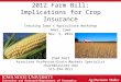 2012 Farm Bill: Implications for Crop Insurance