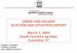 GRAIN AND OILSEED OUTLOOK AND SITUATION REPORT March 1, 2005 South Carolina Ag Expo Columbia, SC