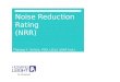 Noise Reduction Rating (NRR)