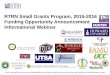 RTRN Small Grants  Program,  2015-2016 Funding Opportunity Announcement Informational Webinar