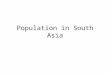 Population in South Asia