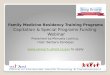 Family Medicine Residency Training Programs Capitation & Special Programs Funding   Webinar