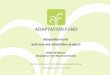 Adaptation Fund  and concrete adaptation projects