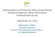 Katherine R. Smith, Executive Director Council of Professional Associations  on Federal Statistics