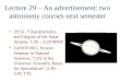 Lecture 29 – An advertisement: two astronomy courses next semester