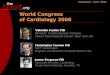 World Congress  of Cardiology 2006