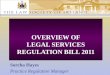 OVERVIEW OF LEGAL SERVICES REGULATION BILL 2011