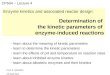 Enzyme kinetics and associated reactor design: Determination of  the kinetic parameters of