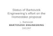 Status of Bartoszek Engineering’s effort on the Homestake proposal
