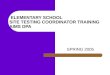 ELEMENTARY SCHOOL  SITE TESTING COORDINATOR TRAINING AIMS DPA