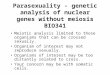 Parasexuality - genetic analysis of nuclear genes without meiosis BIO341