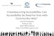 Crowdsourcing Accessibility: Can Accessibility be fixed for free with Community Help?