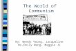 The World of  Communism