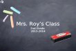 Mrs. Roy’s Class