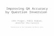 Improving QA Accuracy by Question Inversion