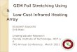 GEM Foil Stretching Using a        Low-Cost Infrared Heating Array