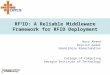 RF 2 ID: A Reliable Middleware Framework for RFID Deployment